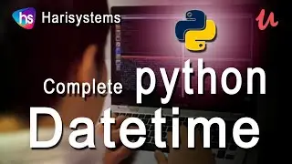 python datetime | learn python online today | python for beginners python tutorial | harisystems