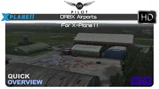 [X-Plane] ORBX Airports for X-Plane 11 | Quick Overview