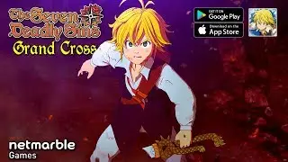 The Seven Deadly Sins: Grand Cross by Netmarble Gameplay (Android/IOS)