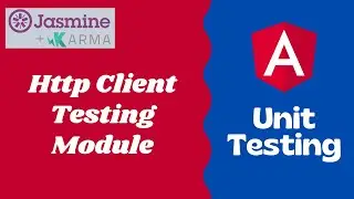 32. Import Http Client Testing Module and make Test call with the HttpClient - Angular Unit testing