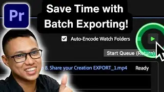 Batch Exporting in Premiere Pro 3 Simple Steps to Save Time!
