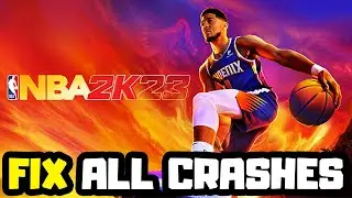 FIX NBA 2K23 Crashing, Not Launching, Freezing & Black Screen