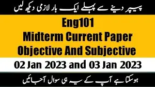 Eng101 midterm current paper 2023 | Eng101 Midterm current paper |
