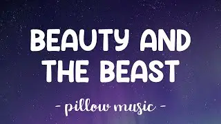 Beauty And The Beast - John Legend & Ariana Grande (Lyrics) 🎵