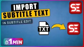 How to IMPORT Only TEXT Part of Subtitle in Subtitle Edit