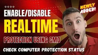 Enable or Disable Real-time Protection in Windows via Command Prompt | Quick Guide