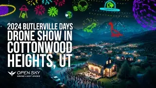 2024 Butlerville Days Drone Show in Cottonwood Heights, UT | Open Sky Pro