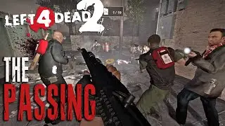 THE PASSING [MORE ZOMBIES] LEFT 4 DEAD 2 - REALISM EXPERT