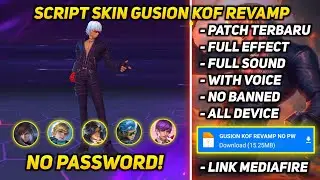 SCRIPT SKIN GUSION KOF REVAMP FULL EFFECT NO PASSWORD - SCRIPT SKIN MLBB