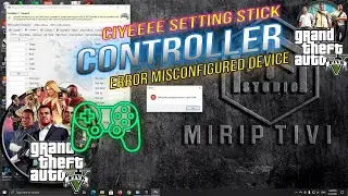 Lengkap Banget - Setting Stik GTA 5 Tanpa Error dan Pasti Bisa