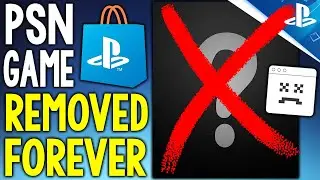 Another Game REMOVED FOREVER From PSN, New PlayStation Game TEASE +More PlayStation News and Updates
