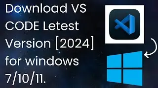 How to install Visual Studio Code on Windows 10/11 [ 2024 Update ] Complete Guide | In Hindi.