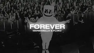 Marshmello x Pluko - Forever (Official Music Video)