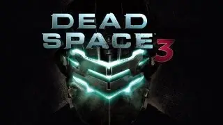 Dead Space 3 (RussFegg)