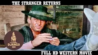 The Stranger Returns | A Man, A Horse, A Gun | HD | Western | Full Movie in English