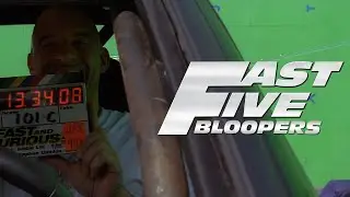 Fast Five - Bloopers