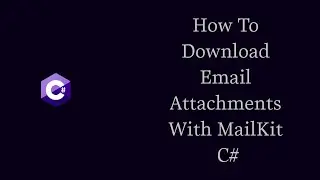 How To Download Email Attachments With MailKit C#