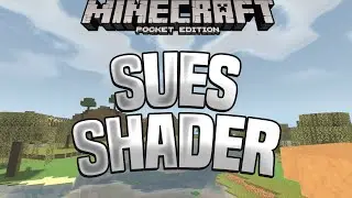 SUES SHADER - MCPE SHADERS FOR 1.16/1.17