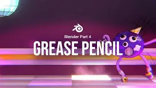 Blender Series Part 04: Unleashing Creativity with Grease Pencil Animation✨