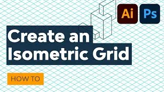 How to Create an Isometric Grid in Less Than 2 Minutes!