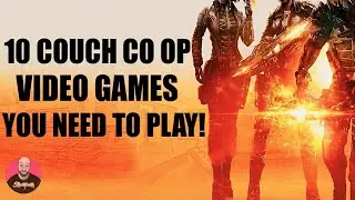 10 Couch CO OP/ Split Screen games you NEED to play!