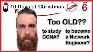 Am I Too OLD to Become a Network Engineer? Study for CCNA | CCNP?