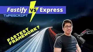 Fastify vs Express Which is Better? | Fastify TypeScript Tutorial