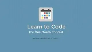 6 Reasons You'll Never Learn to Code [Episode #26 of the Learn to Code Podcast]