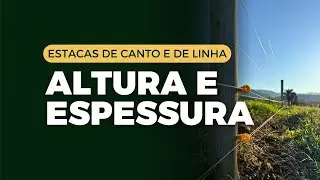 Qual o tamanho ideal das estacas para sua cerca elétrica rural?