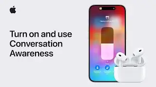 How to use Conversation Awareness with AirPods Pro (2nd generation) | Apple Support