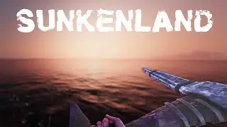 #11 In den Sonnenuntergang | Sunkenland   11