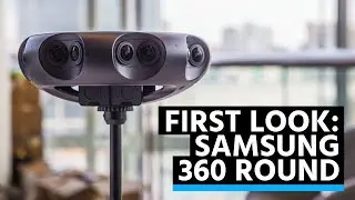 First Look: Samsung 360 Round