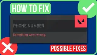 FIX SOMETHING WENT WRONG VALORANT PREMIER (2024) | Valorant Phone Verification