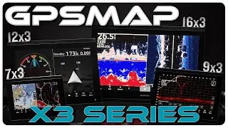 GPSMAP x3 Series: See the world below