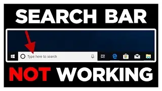 HOW TO FIX SEARCH BAR NOT WORKING IN WINDOWS 10