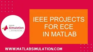 IEEE Projects for ECE in Matlab | IEEE Matlab Projects for ECE