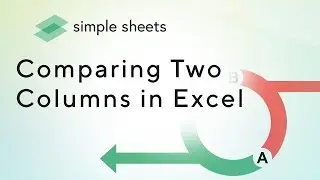 Whats the difference? Comparing Two Columns in Excel by Simple Sheets