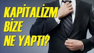 Kapitalizm Bize Ne Yaptı? Neoliberal Zamanlar | Kapitalizm Serisi #3