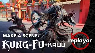 🎬 Make #KUNGFU + #KAIJU Scenes with Replayar!
