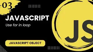 JavaScript Object #3 - Use for in loop