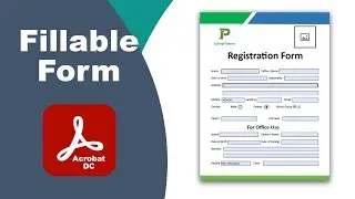 How to create fillable school registration form in Acrobat pro DC PDF Editor