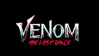 Venom The Last Dance official trailer//venom transformation green screen effect 