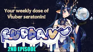 CUPPA V || POSITIVE VTUBER NEWS  • [ 2nd Episode ]