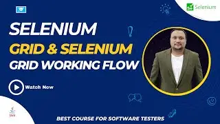 What is Selenium Grid? Selenium Full Course Tutorial