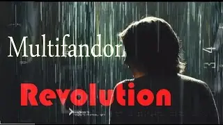 Multifandom | Revolution {Сollab}