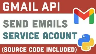 Send An Email With Gmail Using Service Account In Python (Gmail API)