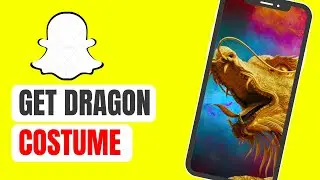 How to Get Dragon Costume on Snapchat