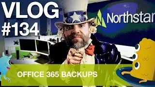 Northstar IT   E134   Office 365 backup