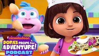 Dora’s Recipe for Adventure Podcast #5: The Giant Egg and the Magical Beanstalk! 🍳 | Dora & Friends