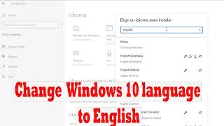 How to Change Windows 10 Language to English : System Display Language